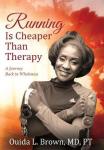 Running Is Cheaper Than Therapy: A Journ Hardcover