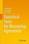 Statistical Tools For Measuring Agreement