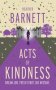 Acts Of Kindness - An Uplifting Light-hearted Mystery About The Power Of Human Kindness   Paperback