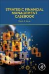Strategic Financial Management Casebook Paperback