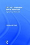 Cbt For Compulsive Sexual Behaviour - A Guide For Professionals Hardcover