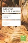 Growing Older & Wiser Paperback
