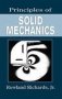 Principles Of Solid Mechanics   Hardcover