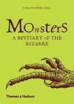 Monsters - A Bestiary Of The Bizarre Hardcover