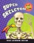 Build It Now Super Skeleton   Paperback