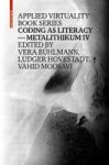 Coding As Literacy - Metalithikum Iv Paperback