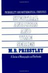 Spectral Analysis And Time Series Two-volume Set Volume 1-2: Volumes I And II