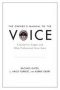 The Owner&  39 S Manual To The Voice - A Guide For Singers And Other Professional Voice Users   Hardcover New