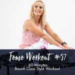 Fomo Style Workout 57