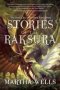 Stories Of The Raksura - Volume Two: The Dead City & The Dark Earth Below   Paperback