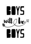Boys Will Be Boys - Acrylic Wall Print - 600MM X 600MM