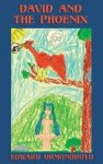 David And The Phoenix Illustrated