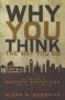 Why You Think The Way You Do - The Story Of Western Worldviews From Rome To Home   Paperback