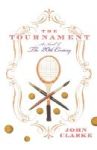 The Tournament Hardcover 1st U.s. Ed