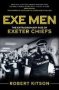 Exe Men - The Extraordinary Rise Of The Exeter Chiefs   Paperback New In Paperback