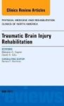 Traumatic Brain Injury Rehabilitation An Issue Of Physical Medicine And Rehabilitation Clinics Of North America Hardcover