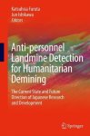 Anti-personnel Landmine Detection For Humanitarian Demining: The Current Situation And Future Direction For Japanese Research An