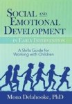 Social And Emotional Development In Early Intervention Paperback