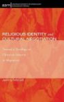 Religious Identity And Cultural Negotiation Hardcover