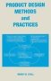 Product Design Methods And Practices   Hardcover