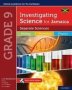 Investigating Science For Jamaica: Separate Science: Biology Chemistry Physics Student Book - Grade 9   Mixed Media Product