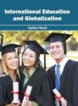 International Education And Globalization Hardcover
