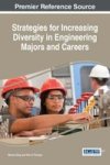 Strategies For Increasing Diversity In Engineering Majors And Careers Hardcover