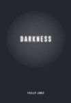 Darkness Hardcover