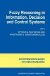 Fuzzy Reasoning in Information, Decision and Control Systems