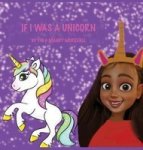 If I Was A Unicorn Hardcover