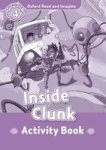 Oxford Read And Imagine: Level 4: Inside Clunk Activity Book Paperback