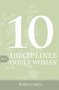 10 Disciplines Of A Godly Woman   Pack Of 25     Paperback