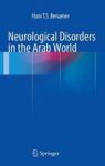 Neurological Disorders In The Arab World Hardcover 2014 Ed.