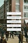 Technology In America - A Brief History Hardcover 3RD Ed. 2018