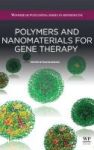 Polymers And Nanomaterials For Gene Therapy Hardcover