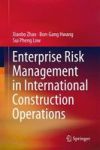 Enterprise Risk Management In International Construction Operations Hardcover 2015 Ed.