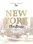 New York Christmas - Recipes And Stories Hardcover