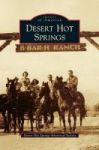 Desert Hot Springs Hardcover