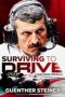 Surviving To Drive - A Year Inside Formula 1   Paperback