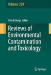 Reviews Of Environmental Contamination And Toxicology 2017 Volume 239 Hardcover 1ST Ed. 2017