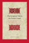 The Scriptural Tale In The Fourth Gospel - With Particular Reference To The Prologue And A Syncretic Oral And Written Poetics Ha