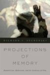 Projections Of Memory - Romanticism Modernism And The Aesthetics Of Film Hardcover