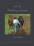 Art Of Working Horses Hardcover