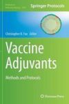 Vaccine Adjuvants - Methods And Protocols Hardcover 1ST Ed. 2017