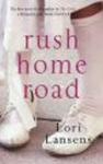 Rush Home Road Paperback