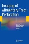 Imaging Of Alimentary Tract Perforation Hardcover 2015 Ed.