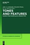 Tones And Features - Phonetic And Phonological Perspectives Hardcover