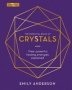 The Essential Book Of Crystals - Their Powerful Healing Energies Explained   Hardcover