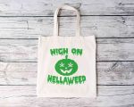 High On Hellaweed Tote Bag