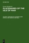 Place-names Of The Isle Of Man V. 1 - Sheading Of Glenfaba Kirk Patrick Kirk German And Peel Hardcover